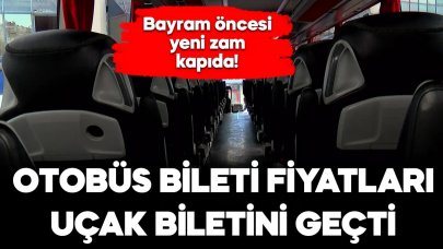 Bayram öncesi otobüs bileti fiyatları, uçak biletini geçti