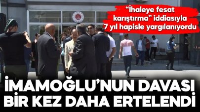 İmamoğlu'nun yargılandığı dava yine ertelendi