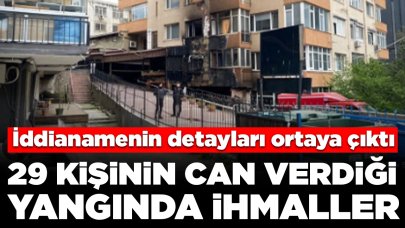 29 kişinin can verdiği gece kulübü yangınında ihmaller: İddianamenin detayları ortaya çıktı