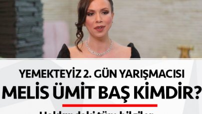 Yemekteyiz Melis Ümit Baş kimdir? Kaç yaşında, nereli ve mesleği