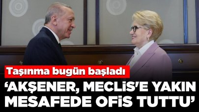 İddia: Akşener, Meclis'e yakın mesafede ofis tuttu