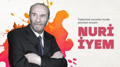 Toplumsal sorunları tuvale yansıtan ressam: Nuri İyem