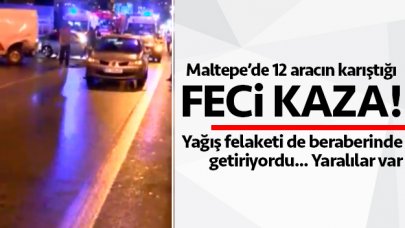 12 araç birbirine girdi! Maltepe'de feci kaza