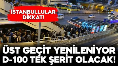 İstanbullular dikkat! Metrobüs istasyonu yenileniyor, D-100 tek şerit olacak!