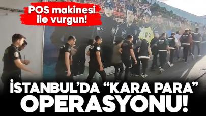 İstanbul merkezli "kara para" operasyonunda 12 şüpheli yakalandı