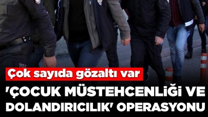 Bakan Yerlikaya duyurdu! 'Çocuk müstehcenliği ve nitelikli dolandırıcılık' operasyonu: Çok sayıda gözaltı var