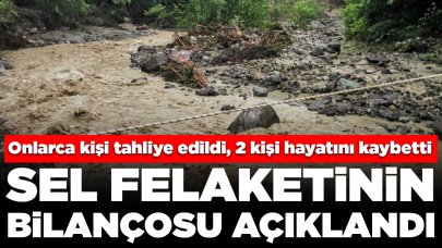 Bakan Yerlikaya, sel felaketinin bilançosunu açıkladı: Onlarca kişi tahliye edildi, 2 kişi hayatını kaybetti