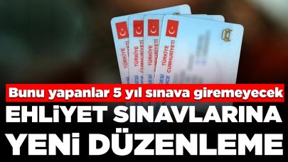 Ehliyet sınavlarına yeni düzenleme: Bunu yapanlar 5 yıl sınava giremeyecek