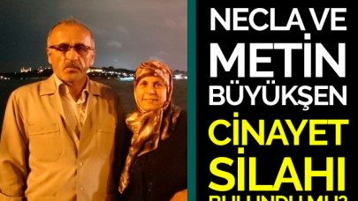 Metin ve Necla Büyükşen cinayet silahı bulundu mu? Son dakika...