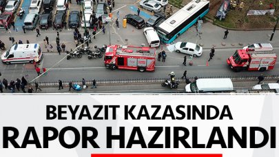 Beyazıt'taki otobüs kazası ile ilgili bilirkişi raporu hazırlandı