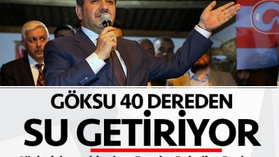 Mehmet Tevfik Göksu 40 dereden su getiriyor