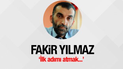 İlk adımı atmak...