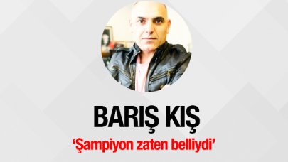 Şampiyon zaten belliydi