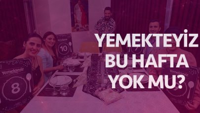 Yemekteyiz final mi yaptı? Neden yeni hafta fragmanı yayınlanmadı