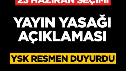 YSK yayın yasağını 19.15'e çekti