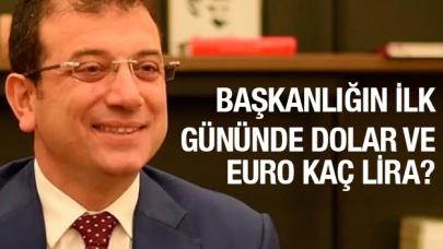 Ekrem İmamoğlu'nun ilk başkanlık gününde dolar ve euro kaç lira? 24 Haziran Pazartesi fiyatları