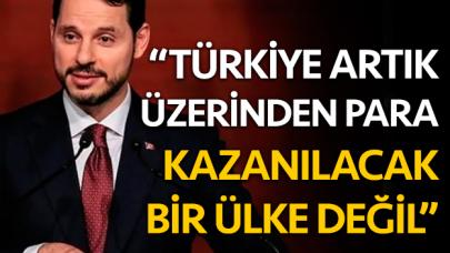 Bakan Albayrak: "Türkiye artık üzerinden para kazanılacak bir ülke değil"