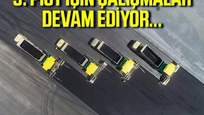 İstanbul Havalimanı'nda 3. pistin son durumu görüntülendi