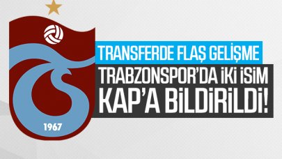 Trabzonspor'da iki isim KAP'a bildirildi