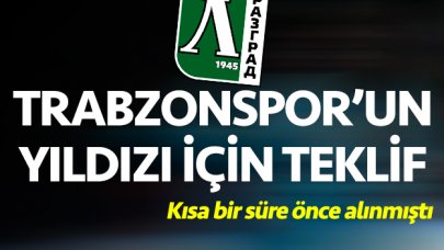 Trabzonspor'un yıldızına flaş teklif