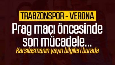 Trabzonspor - Verona maçı saat kaçta ve hangi kanalda? Canlı yayın izle