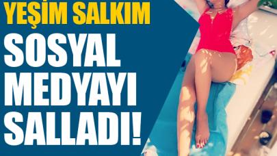 Yeşim Salkım Instagram'ı salladı!