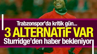 Trabzonspor'da forvet harekatı! Sturridge olmazsa o isimler