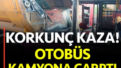 Sancaktepe'de korkunç kaza! Otobüs kamyona çarptı