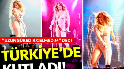 Jennifer Lopez Türkiye'yi salladı! "Uzun süredir gelmedim" dedi ve...