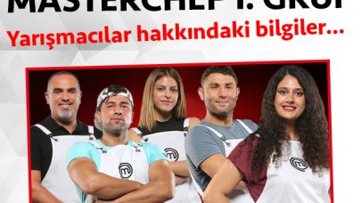 Masterchef 2. sezon 1. grup yarışmacıları/yarışmacı adayları kimdir