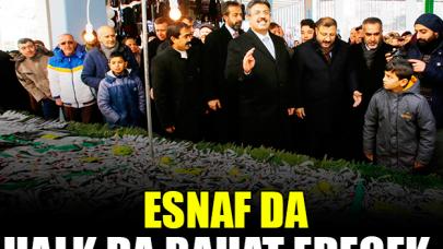 Esnaf da halk da rahat edecek