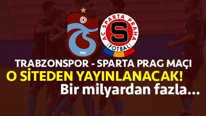 Trabzonspor - Sparta Prag maçının yayın haklarını o web sitesi aldı!