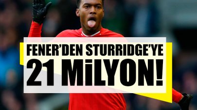 Fenerbahçe'den Daniel Sturridge'ye 21 milyon!