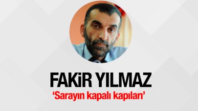 Sarayın kapalı kapıları