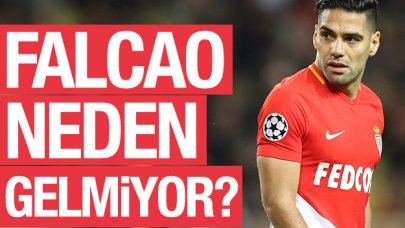 Falcao neden gelmiyor? 5 önemli başlık...