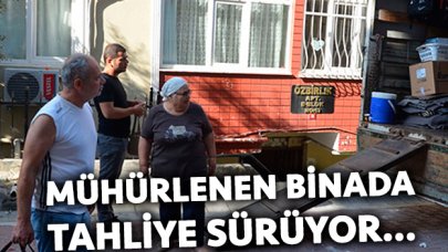 Avcılar'da mühürlenen binada tahliyeler sürüyor