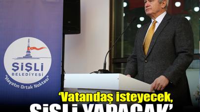 Vatandaş isteyecek Şişli yapacak