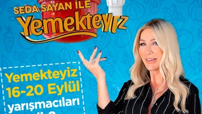 Seda Sayan'la Yemekteyiz 16-20 Eylül yarışmacıları kim? İsimleri, yaşları ve meslekleri