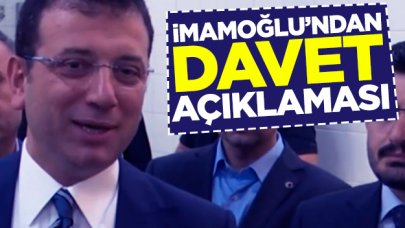 İmamoğlu'ndan davet açıklaması