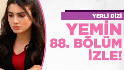 Yemin 88. bölüm izle! Yemin 89. bölüm fragmanı yayınlandı