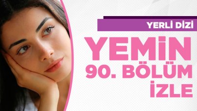 Yemin 90. bölüm izle! Yemin 91. bölüm fragmanı yayınlandı