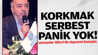 Korkmak serbest panik yok