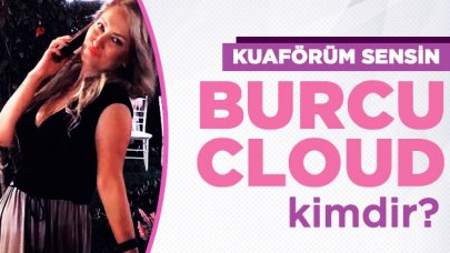 Kuaförüm Sensin Burcu Kulaat (Cloud) kimdir? Yaşı, mesleği ve Instagram hesabı