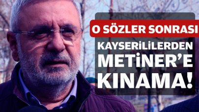 Kayserililerden Mehmet Metiner'e kınama