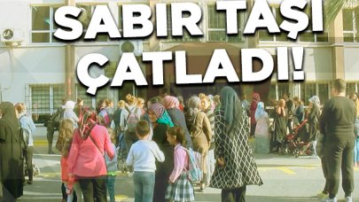 Velilerin sabır taşı çatladı!