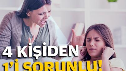 4 kişiden 1'i sorunlu