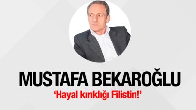 Hayal kırıklığı Filistin!