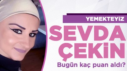 Yemekteyiz 17 Ekim Perşembe | Sevda Çekin kaç puan aldı ve menüsünde neler vardı?