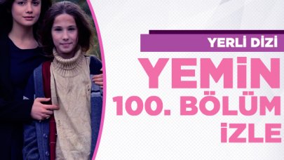 Yemin 100. bölüm izle! Yemin 101. bölüm fragmanı yayınlandı