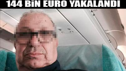 İş adamının makatından 144 bin euro çıktı